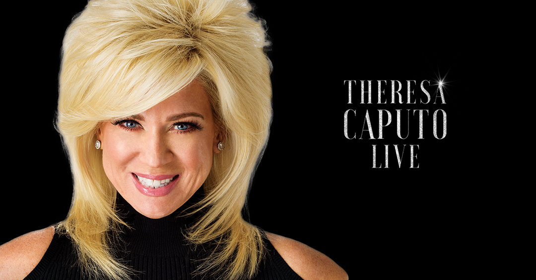 Theresa Caputo Live: Huntington, NY